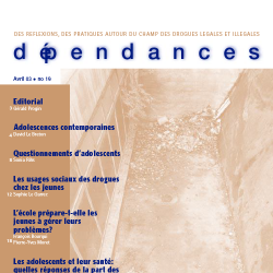 Dépendances n° 19: Ado-lescences et consommation de psychotropes